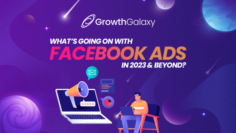 What’s Going On With Facebook Ads In 2023 & Beyond?